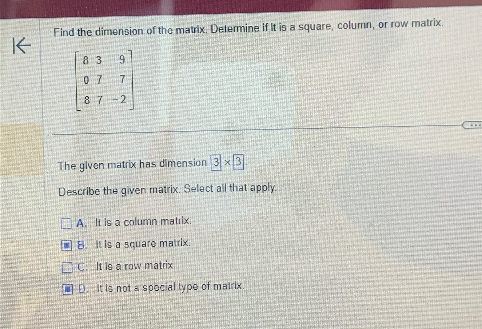 Solved Find the dimension of the matrix. Determine if it is | Chegg.com