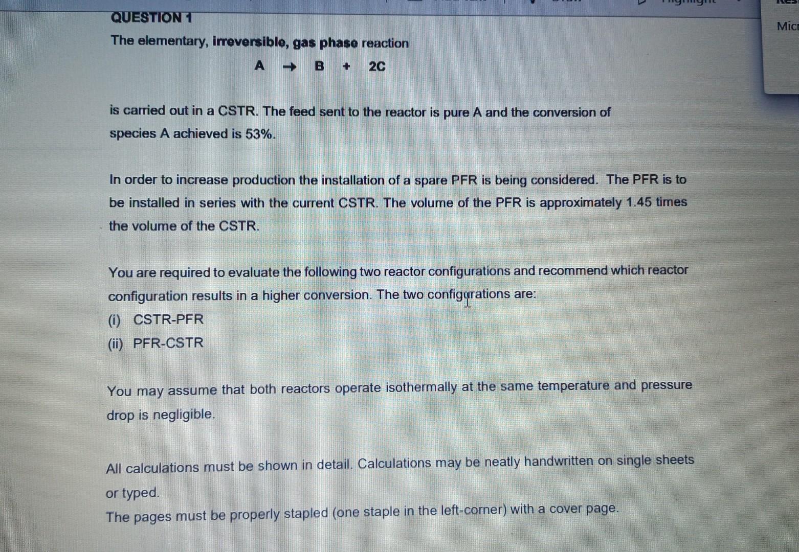 Solved QUESTION 1 The elementary, irreversible, gas phase | Chegg.com