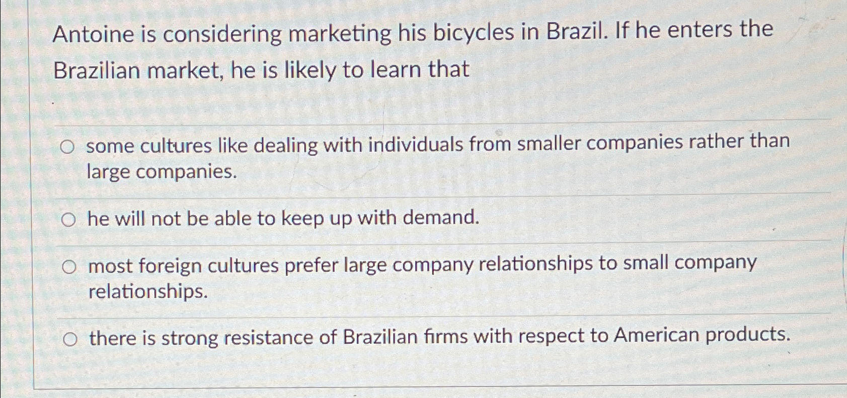 Solved Antoine is considering marketing his bicycles in