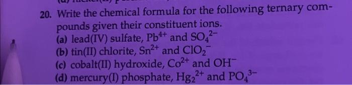 Solved 20. Write the chemical formula for the following | Chegg.com