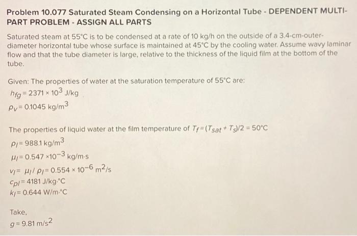 Problem 10.077 Saturated Steam Condensing on a | Chegg.com