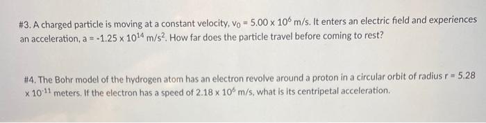 Solved #3. A charged particle is moving at a constant | Chegg.com