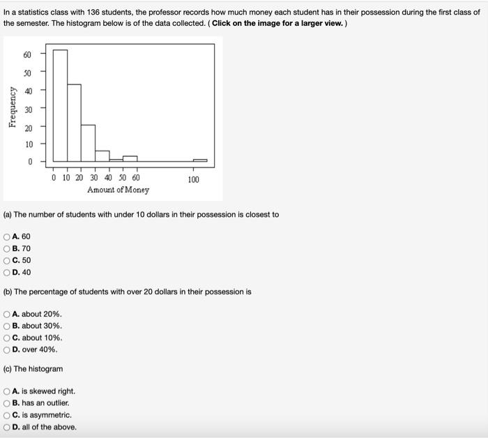 Solved In a statistics class with 136 students, the | Chegg.com