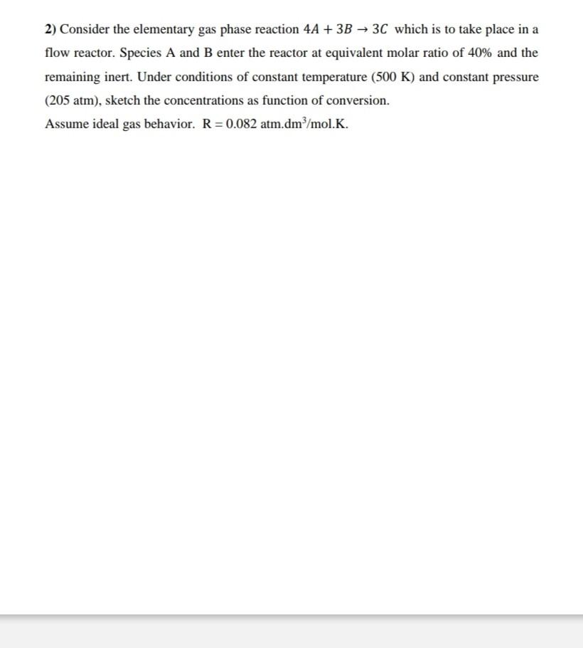 Solved 2) Consider the elementary gas phase reaction | Chegg.com