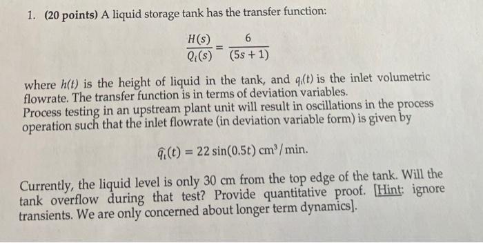 Solved 1. (20 points) A liquid storage tank has the transfer | Chegg.com