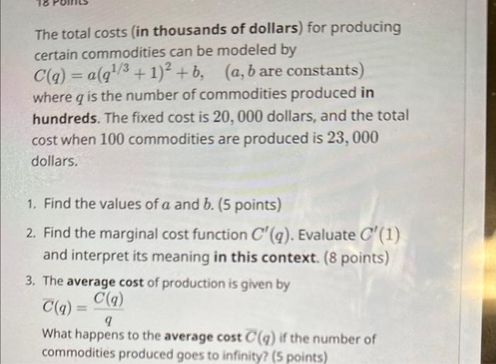 Solved The total costs (in thousands of dollars) for | Chegg.com