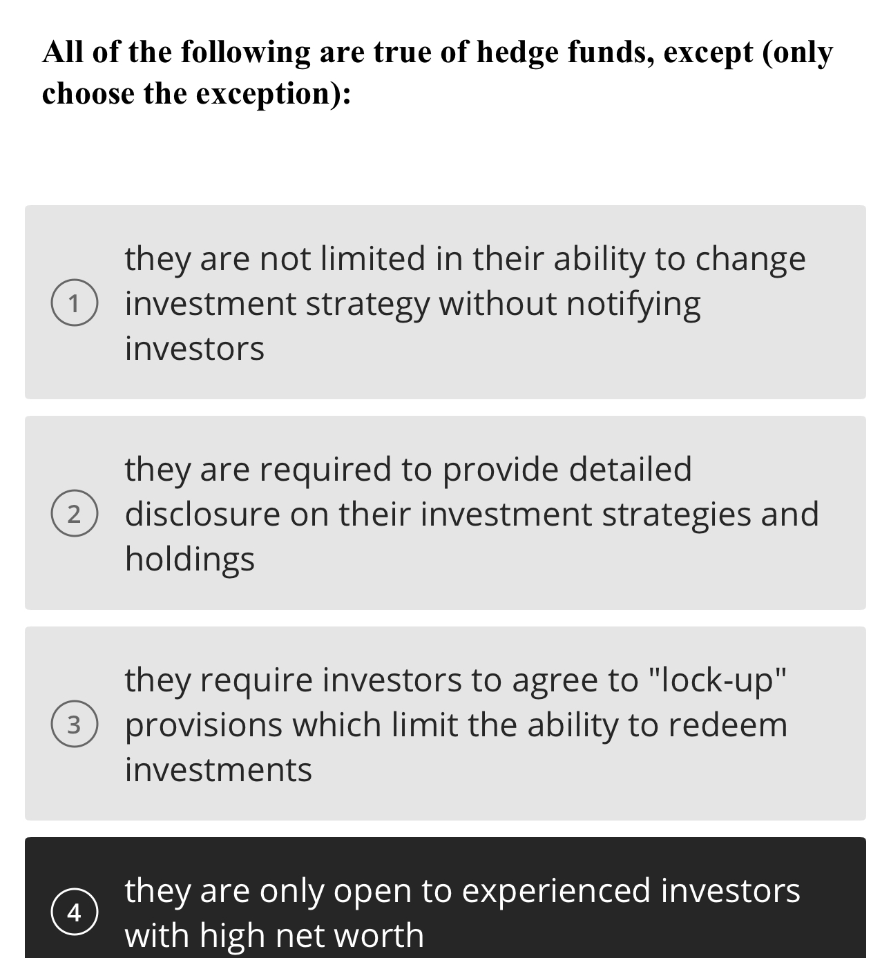 Solved all of the following are true of hedge funds except chegg