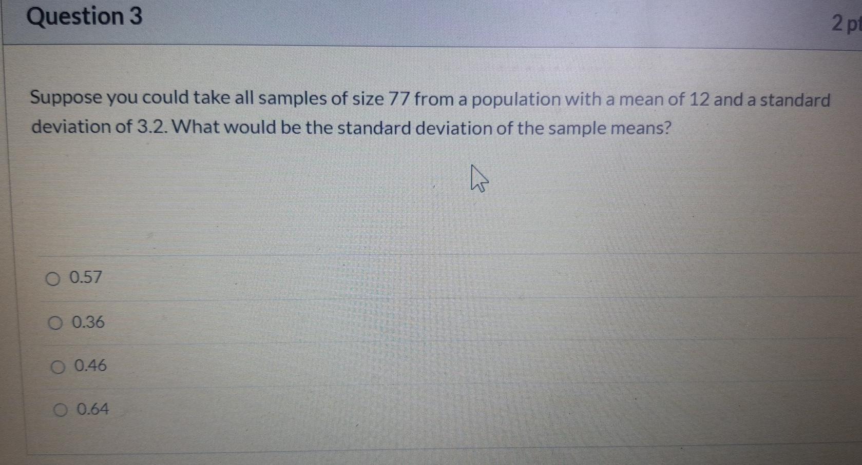 Solved Question 3 2 p 2 Suppose you could take all samples | Chegg.com