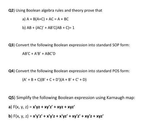 Solved Q2) Using Boolean Algebra Rules And Theory Prove That | Chegg.com