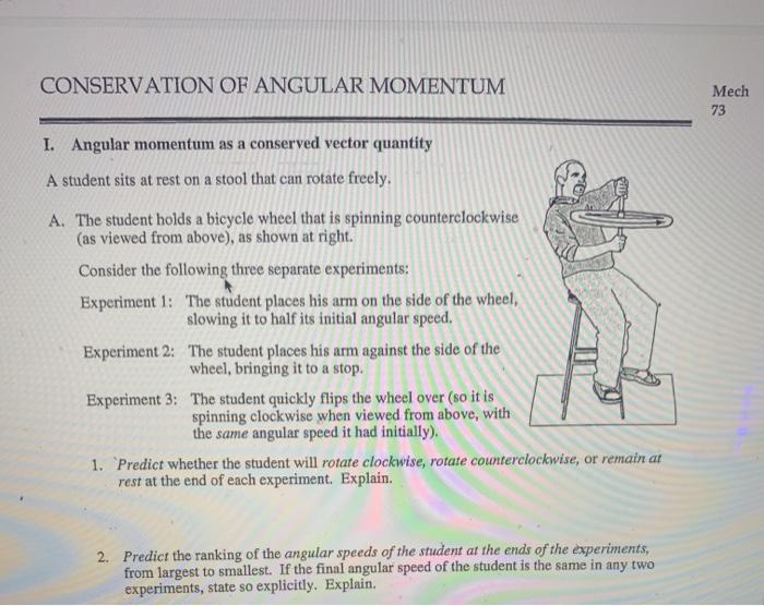 Solved CONSERVATION OF ANGULAR MOMENTUM Mech 73 at I. | Chegg.com