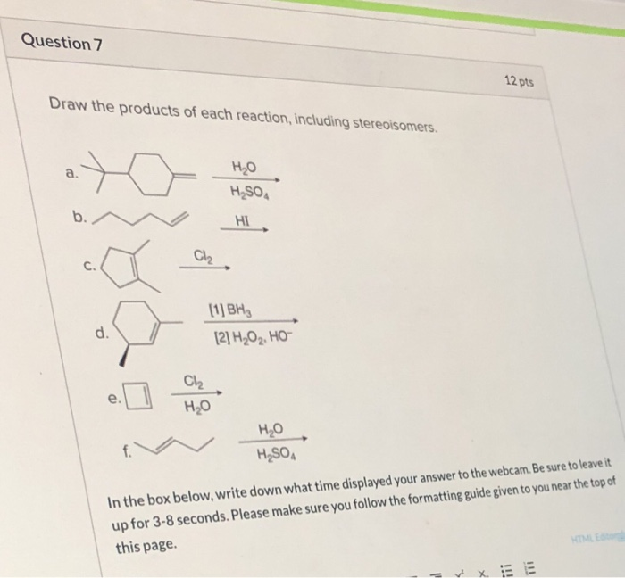 Solved Question 7 12 pts Draw the products of each reaction, | Chegg.com