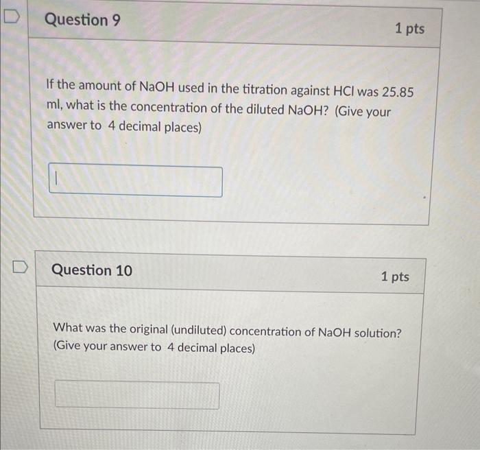 Solved If the amount of NaOH used in the titration against | Chegg.com