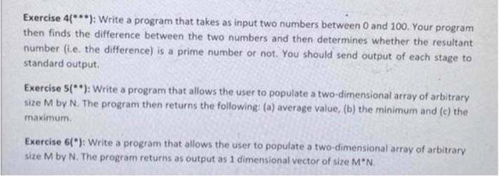 Solved Exercise 4(***): Write a program that takes as input | Chegg.com