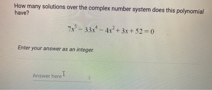 How Many Solutions Over The Plex Number System Chegg 