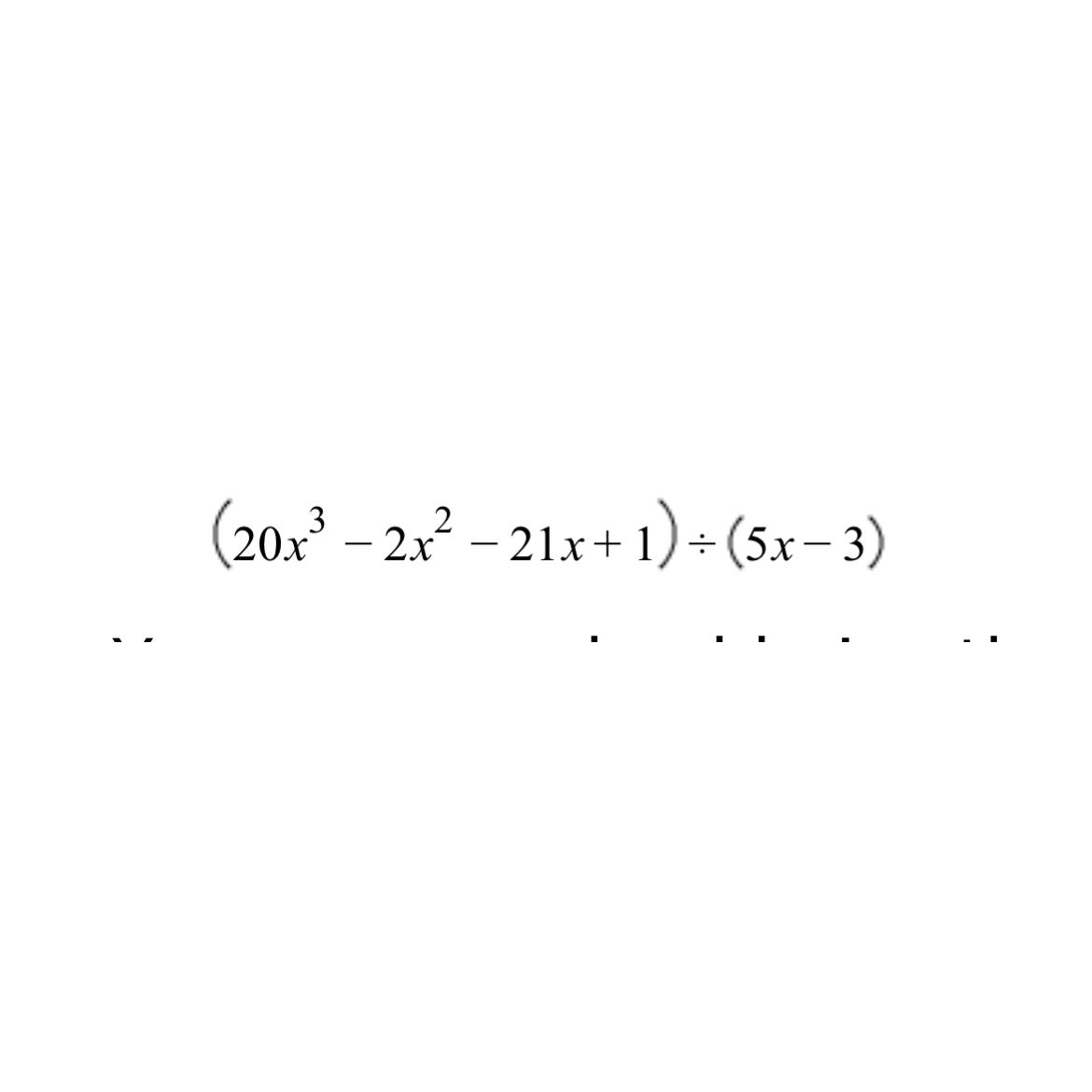 solved-20x3-2x2-21x-1-5x-3-chegg
