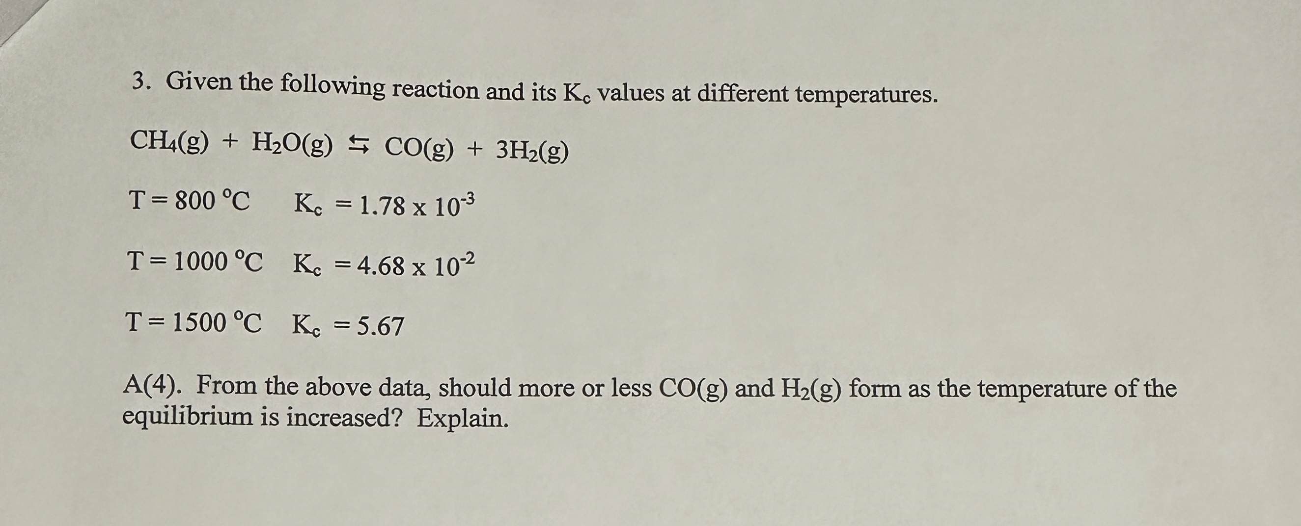 Solved Given the following reaction and its Kc ﻿values at | Chegg.com