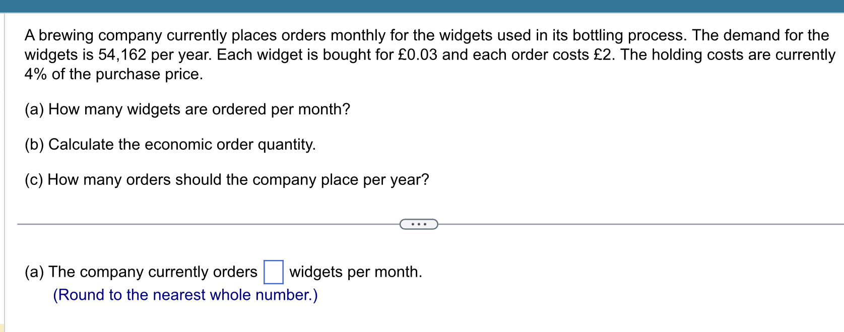 Solved A brewing company currently places orders monthly for | Chegg.com