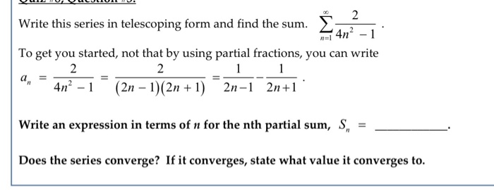 Solved Write this series in telescoping form and find the | Chegg.com