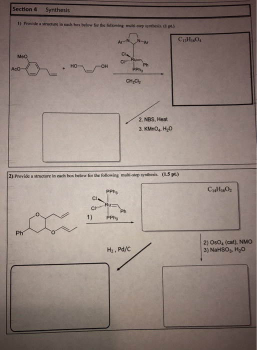 Solved Section 4 Synthesis 1) Provide A Structure In Each | Chegg.com