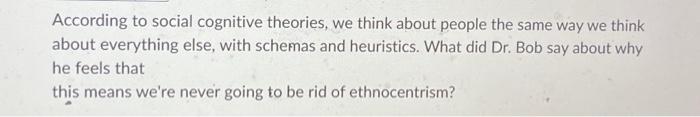 Solved According to social cognitive theories, we think | Chegg.com