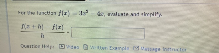 Solved For the function f(3) = 3x2 4x, evaluate and | Chegg.com