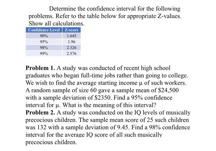 Solved Determine the confidence interval for the following | Chegg.com