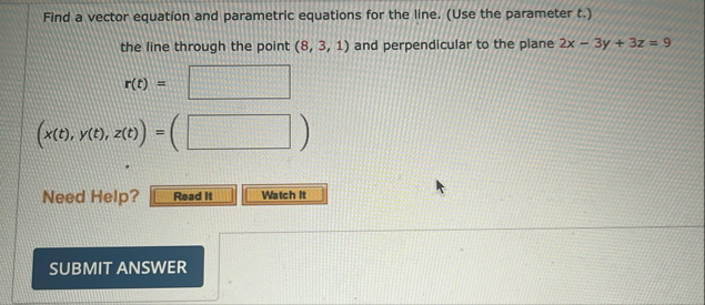 Solved Find a vector equation and parametric equations for | Chegg.com