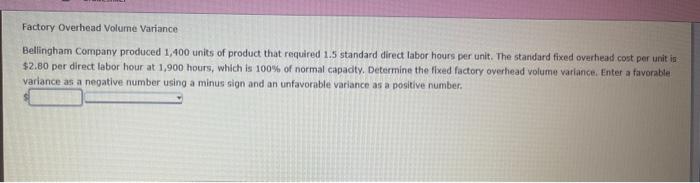 Solved Factory Overhead Controllable Variance Bellingham | Chegg.com