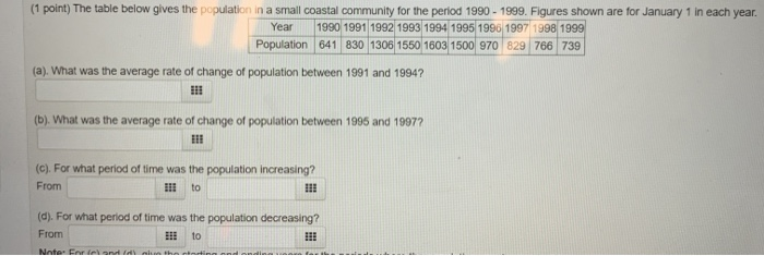 Solved (1 point) The table below gives the population in a | Chegg.com