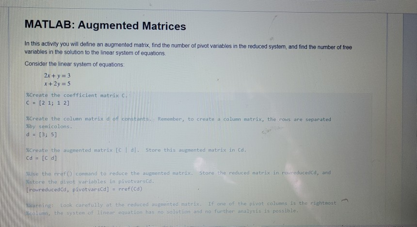 MATLAB: Augmented Matrices In this activity you will | Chegg.com