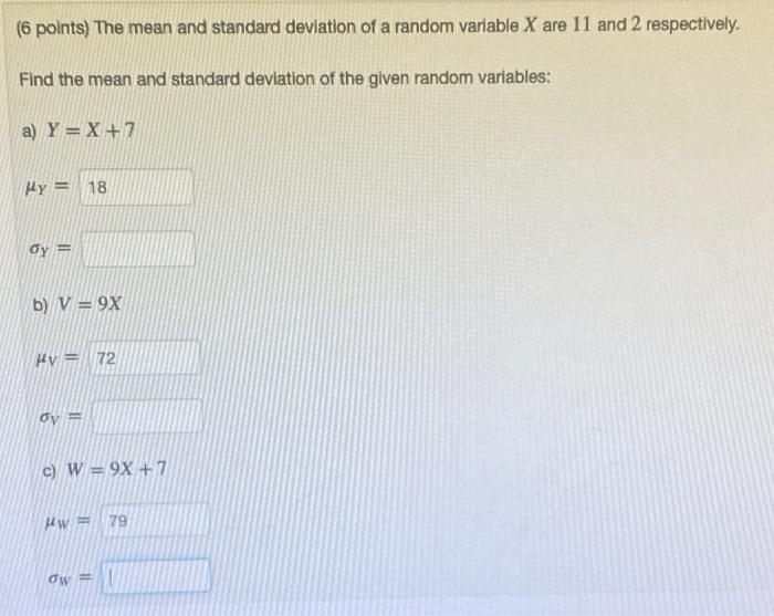 Solved (6 points) The mean and standard deviation of a | Chegg.com