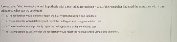 the researcher reject null hypothesis