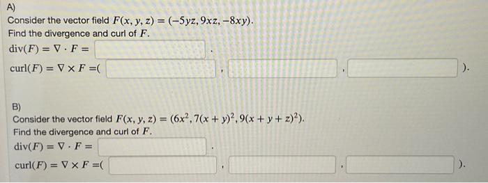 Solved A) Consider the vector field | Chegg.com