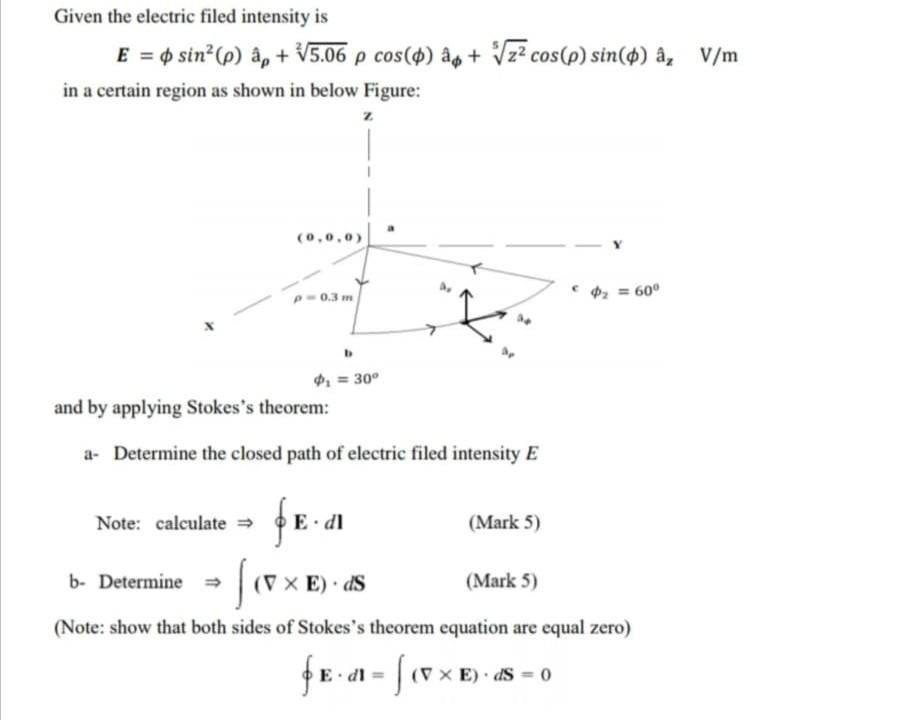 Solved Given The Electric Filed Intensity Is E º Sinº 2 Chegg Com