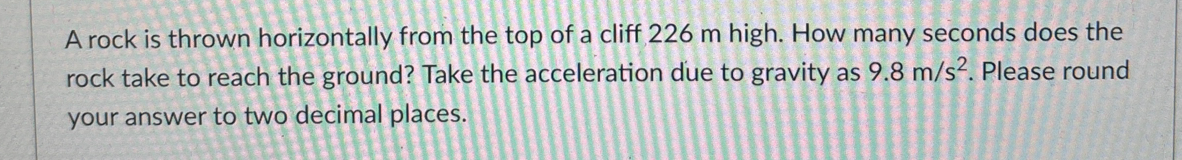 Solved A rock is thrown horizontally from the top of a cliff | Chegg.com