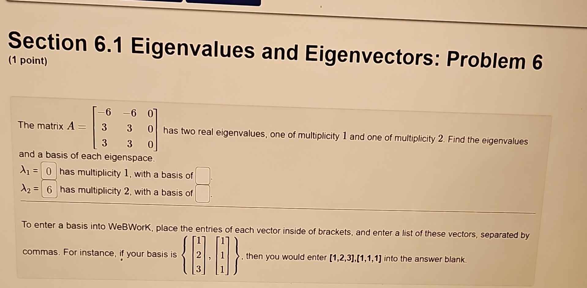 Solved Section 6.1 Eigenvalues And Eigenvectors: Problem 6 1 | Chegg.com