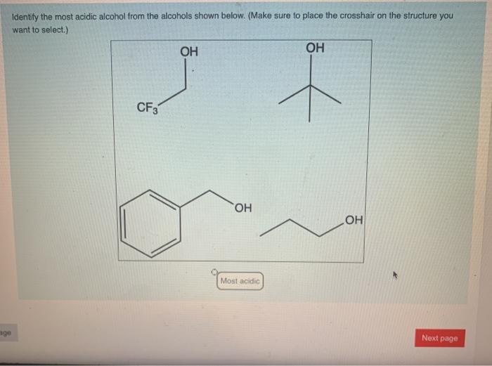 Solved Identify the most acidic alcohol from the alcohols