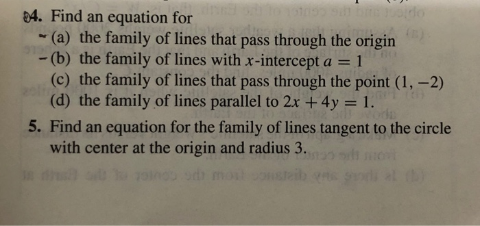 Solved 4. Find an equation for - (a) the family of lines | Chegg.com