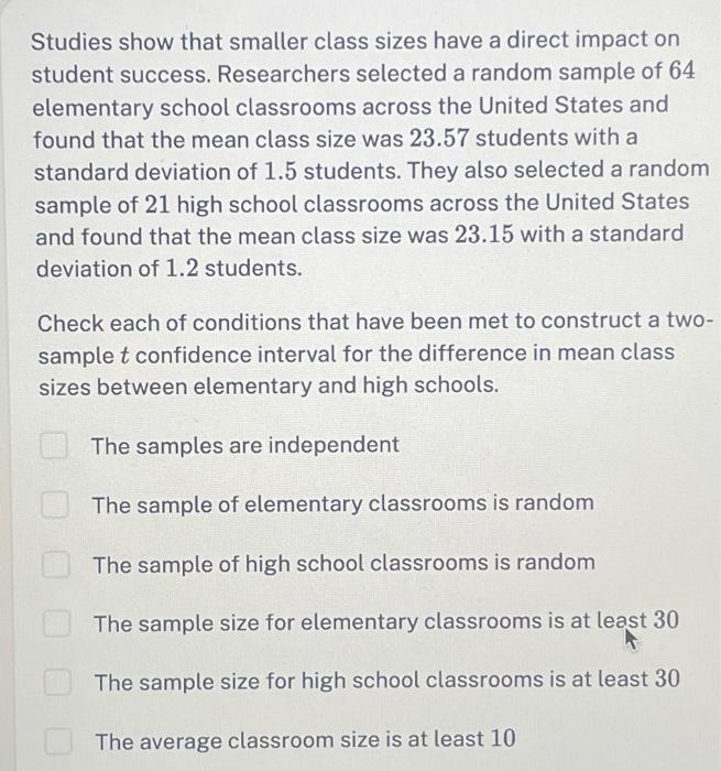 Studies show that smaller class sizes have a direct | Chegg.com
