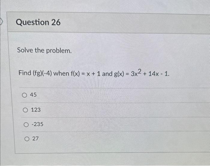 Solved Solve The Problem Find Fg−4 When Fxx1 And 7159