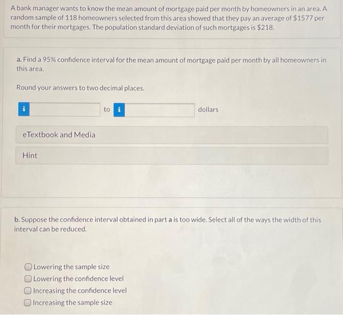 Solved A bank manager wants to know the mean amount of | Chegg.com