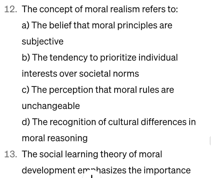 Solved The concept of moral realism refers to:a) ﻿The belief | Chegg.com