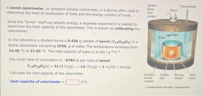 Solved A bomb calorimeter, or constant volume calorimeter, | Chegg.com