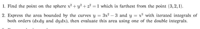 Solved 1 Find The Point On The Sphere X2y2z21 Which Is 0804