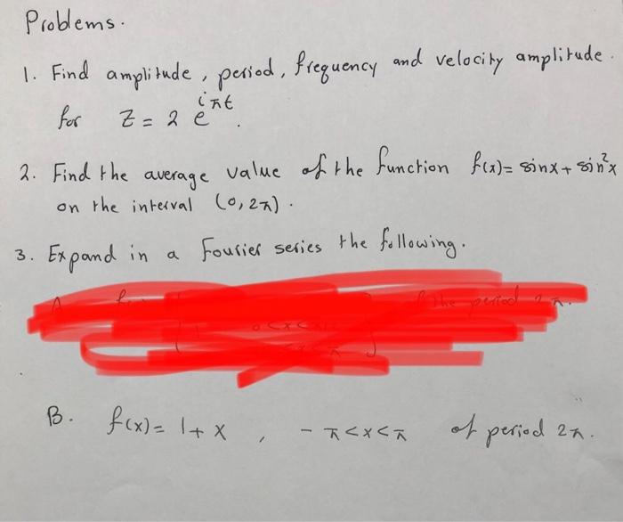 Solved Problems. 1. Find amplitude, period, frequency and | Chegg.com