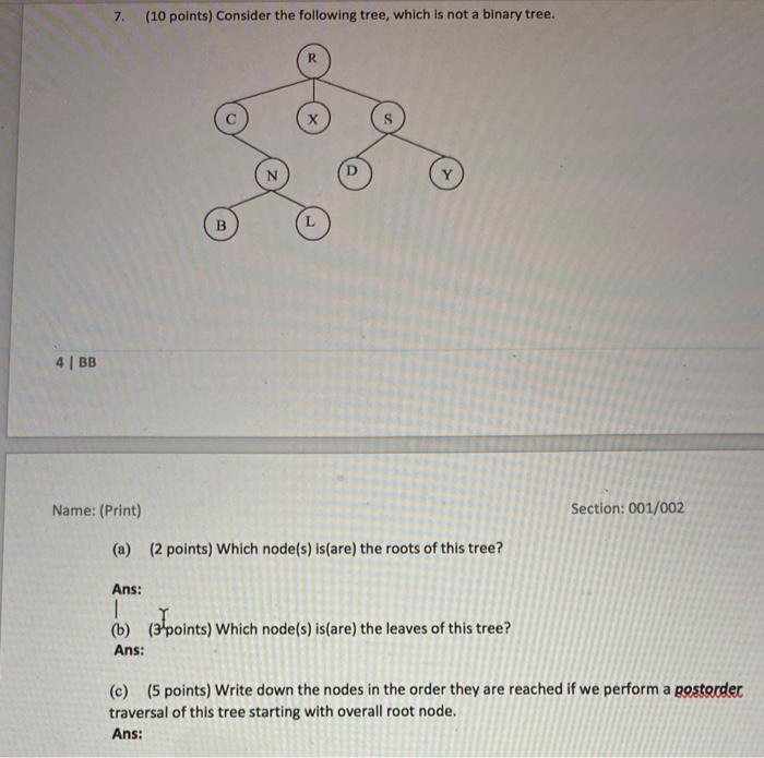 Solved 7. (10 Points) Consider The Following Tree, Which Is | Chegg.com