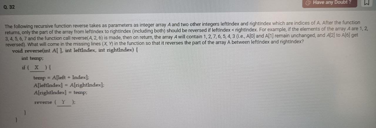 Solved Q. 32Have any Doubt ?The following recursive function | Chegg.com