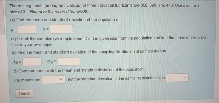 Solved The melting points (in degrees Celsius) of three | Chegg.com