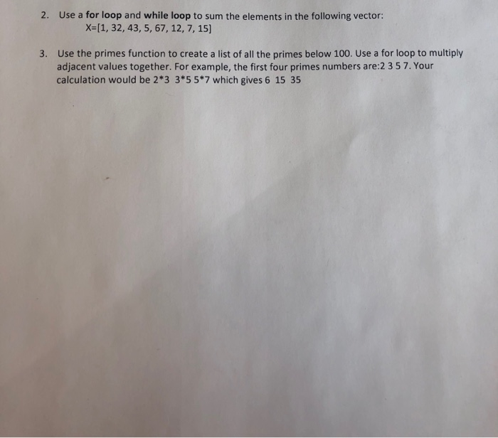 Solved 2. Use a for loop and while loop to sum the elements | Chegg.com