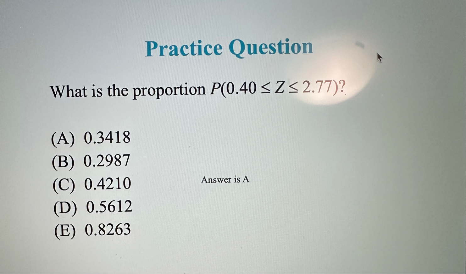 Solved Practice QuestionWhat is the proportion | Chegg.com